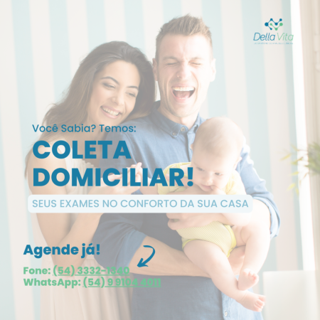 Você sabia? Temos: Coleta Domiciliar seus Exames no Conforto da sua Casa